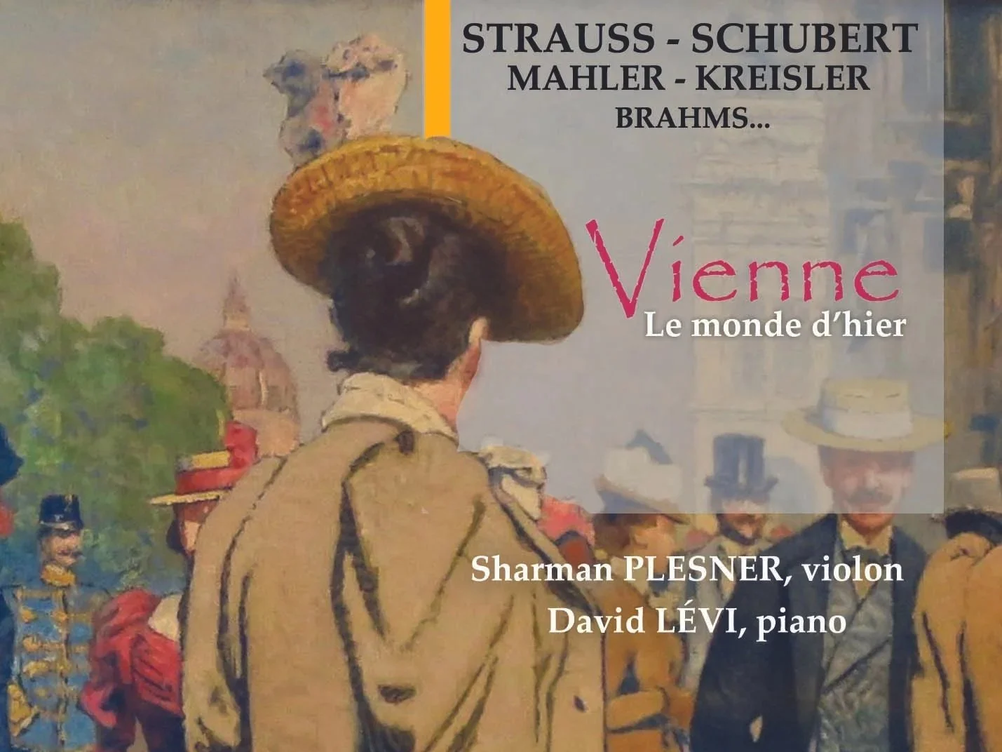 Vienne, le monde d’hier&nbsp;: Sharman Plesner, au violon, en compagnie de David Levi au piano, un programme viennois sur des textes de Stefan Zweig.&nbsp;