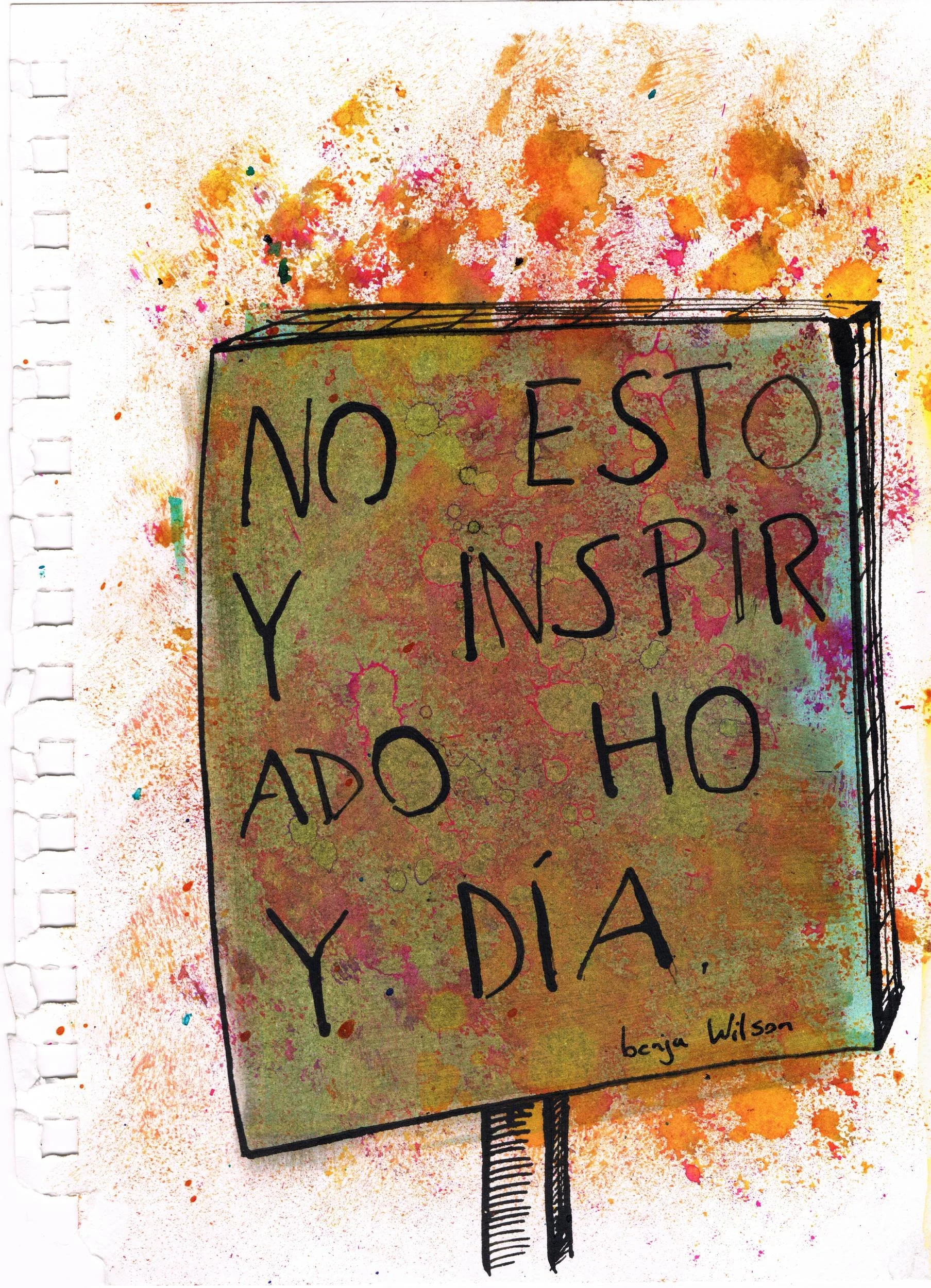 No estoy inspirado hoy día