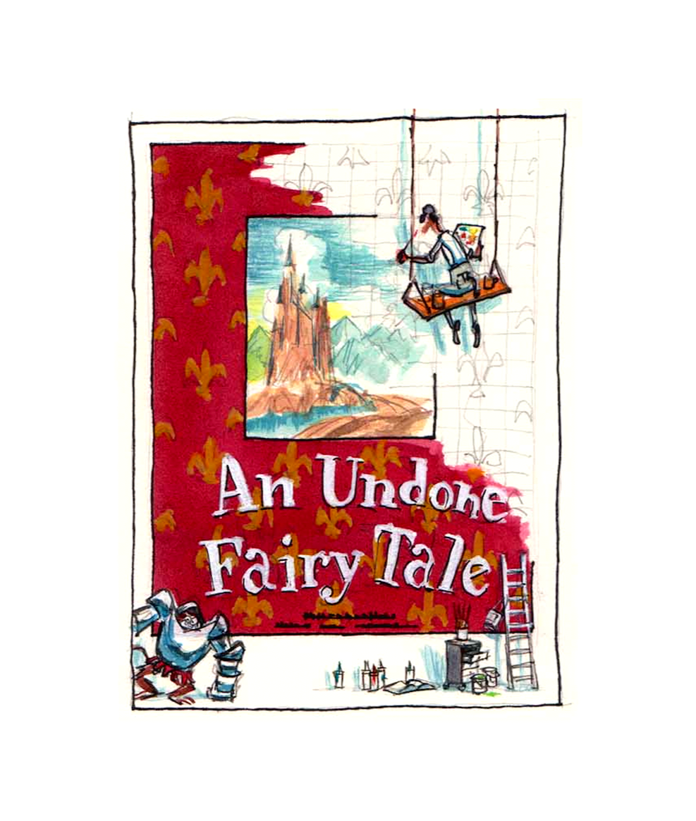 An Undone Fairy Tale