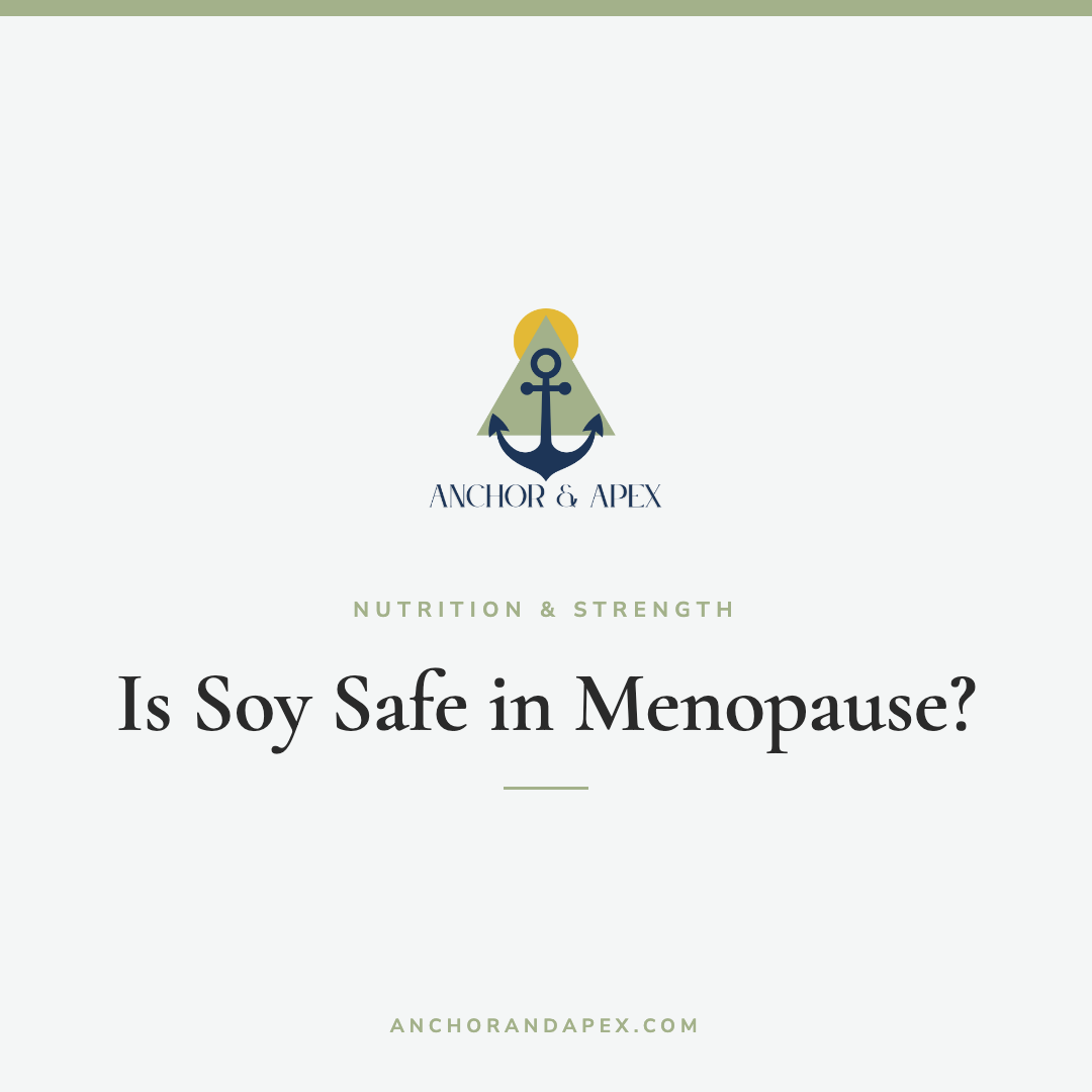 Is Soy Safe in Menopause? The Phytoestrogen Myth, Calmly Answered