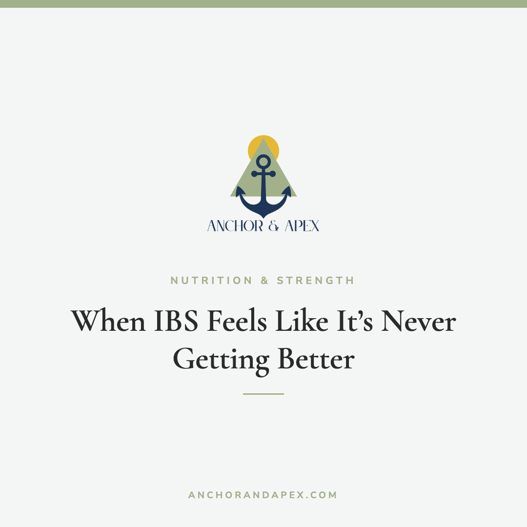 When IBS Feels Like It’s Never Getting Better