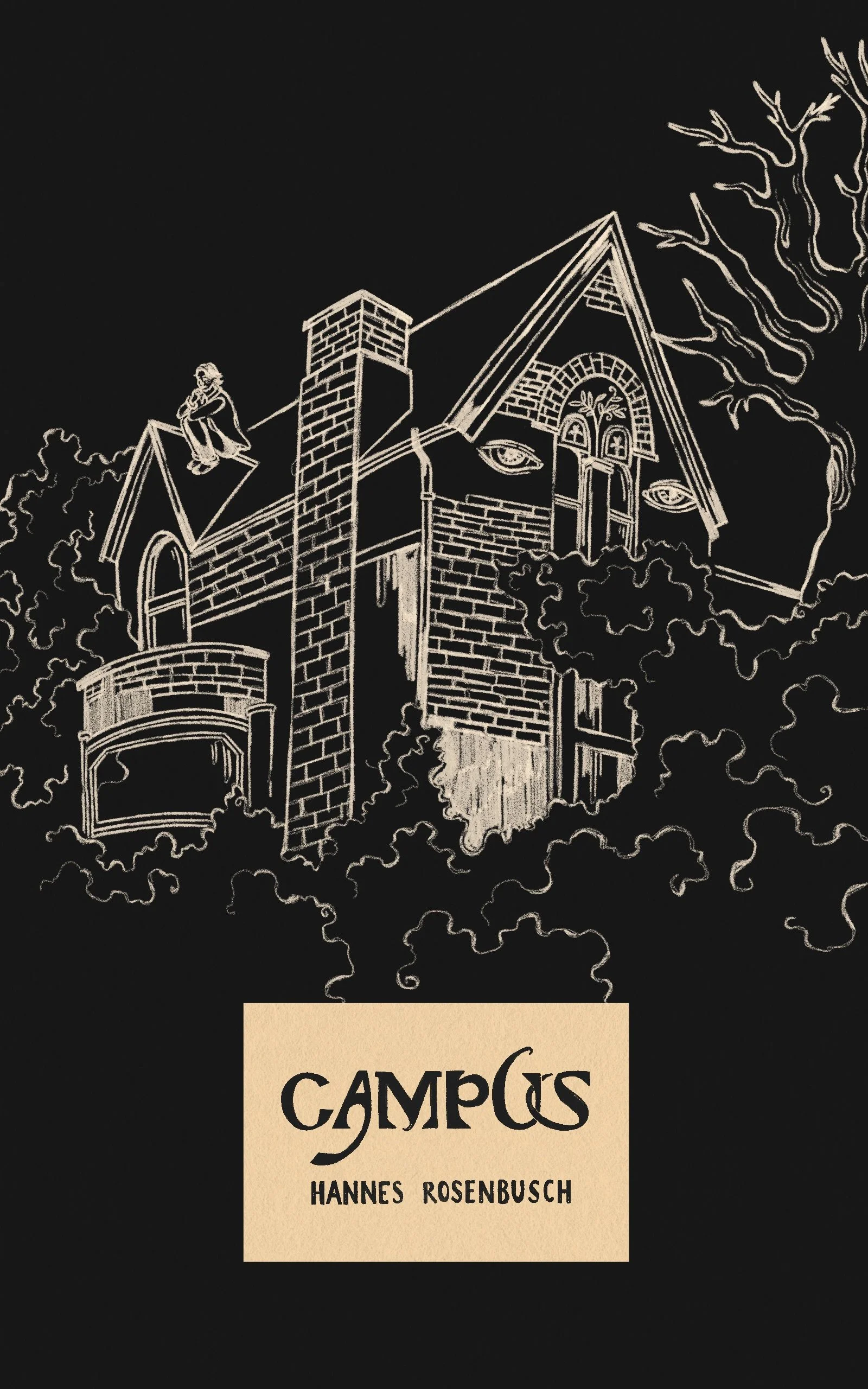 Line drawing of a haunted house with a person sitting on the roof, surrounded by smoke or fog, with the text 'CAMPUS HANNE ROSENBUSCH'.