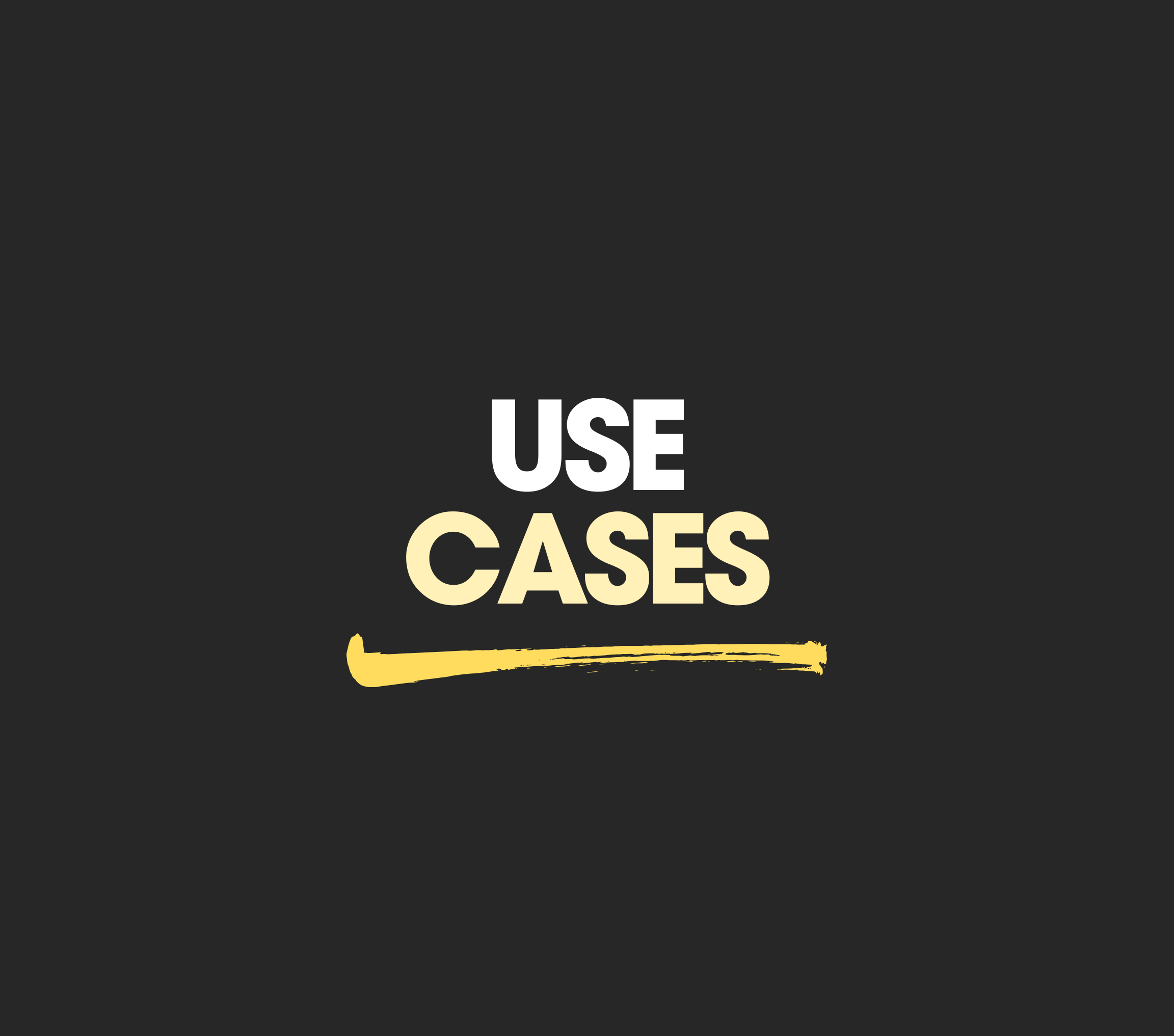 Use Cases