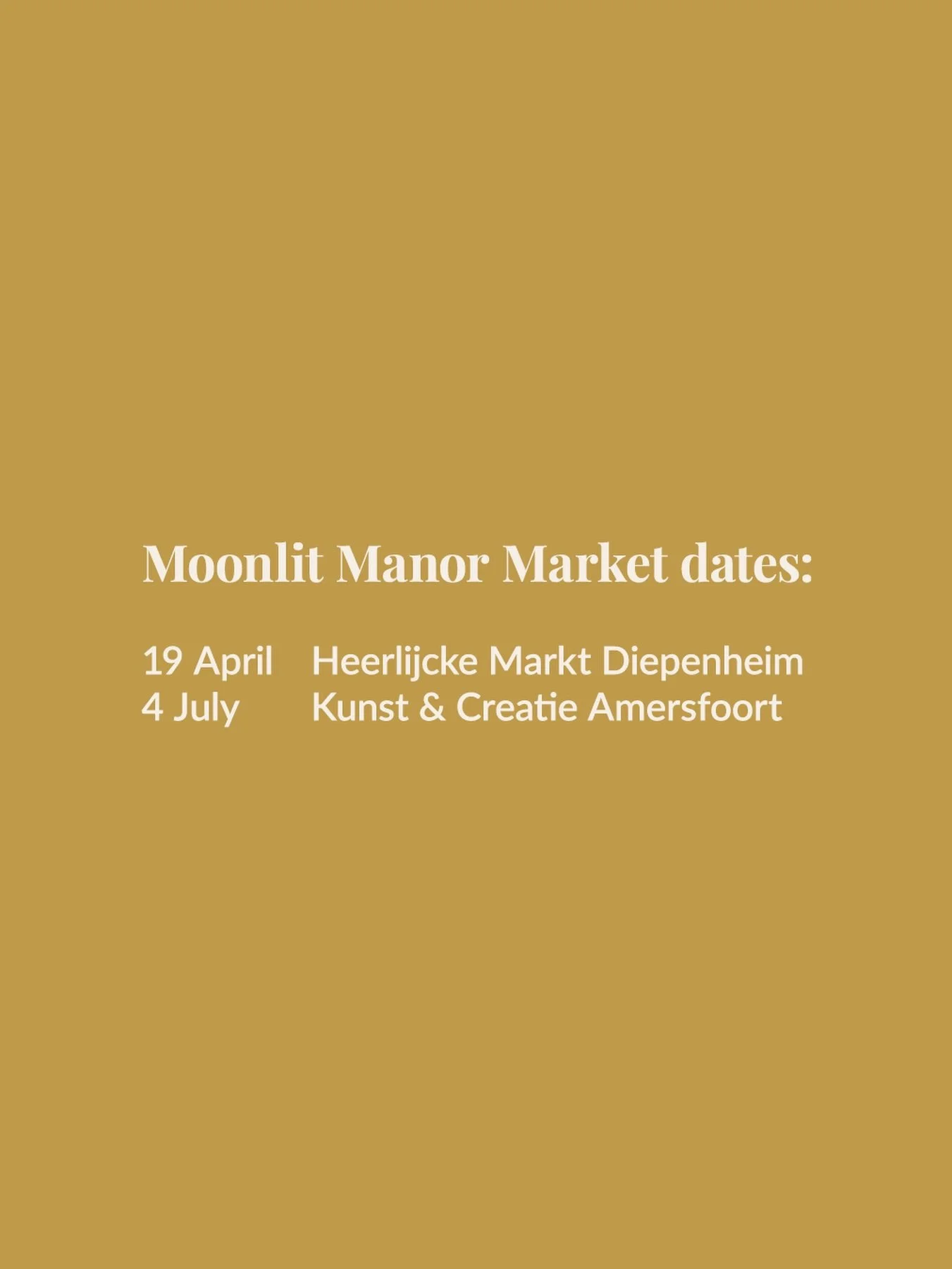 Beyond the manor, into the world ✨ This season, Moonlit Manor will be joining two markets.

Come find me here: &mdash; 19 April &mdash; Heerlijcke Markt, Diepenheim &mdash; 4 July &mdash; Kunst &amp; Creatie Markt, Amersfoort

I&rsquo;m so looking fo