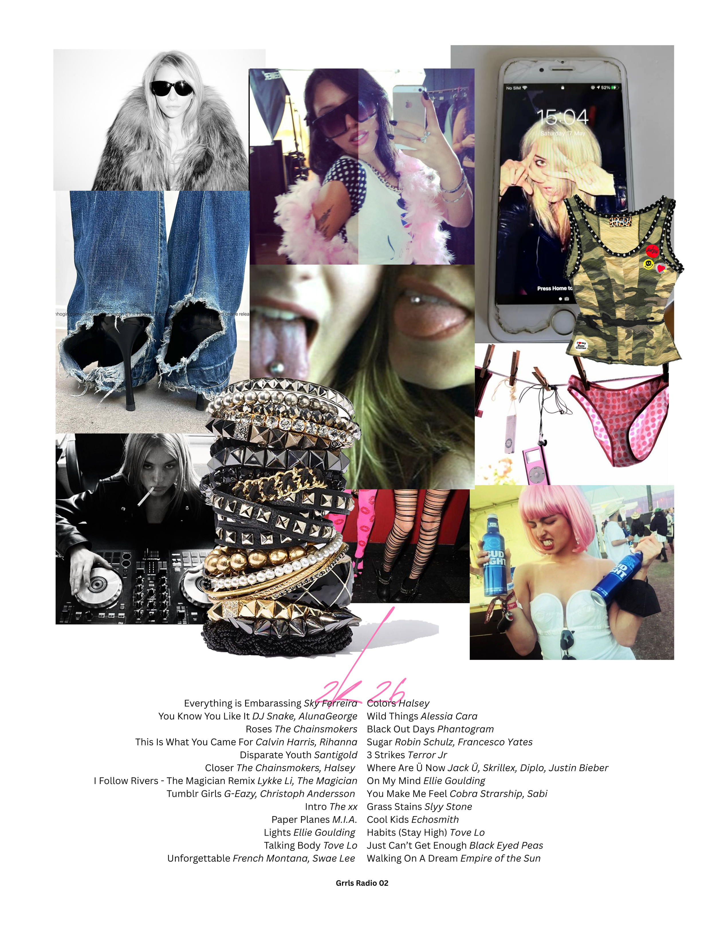 Grrls Radio playlist featuring songs by Sky Ferreira, DJ Snake, Calvin Harris, Halsey, and more.