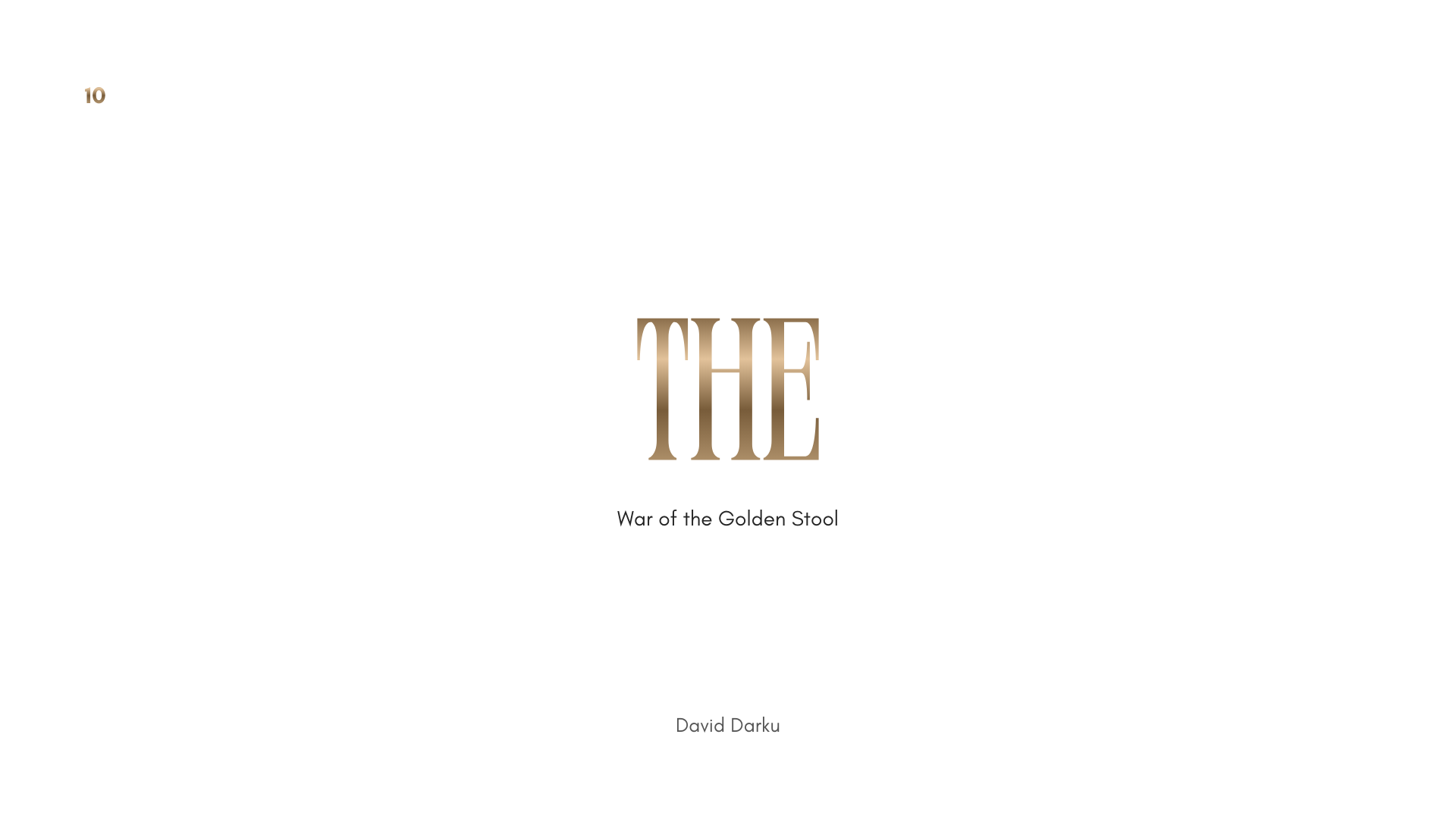 The War of the Golden Stool