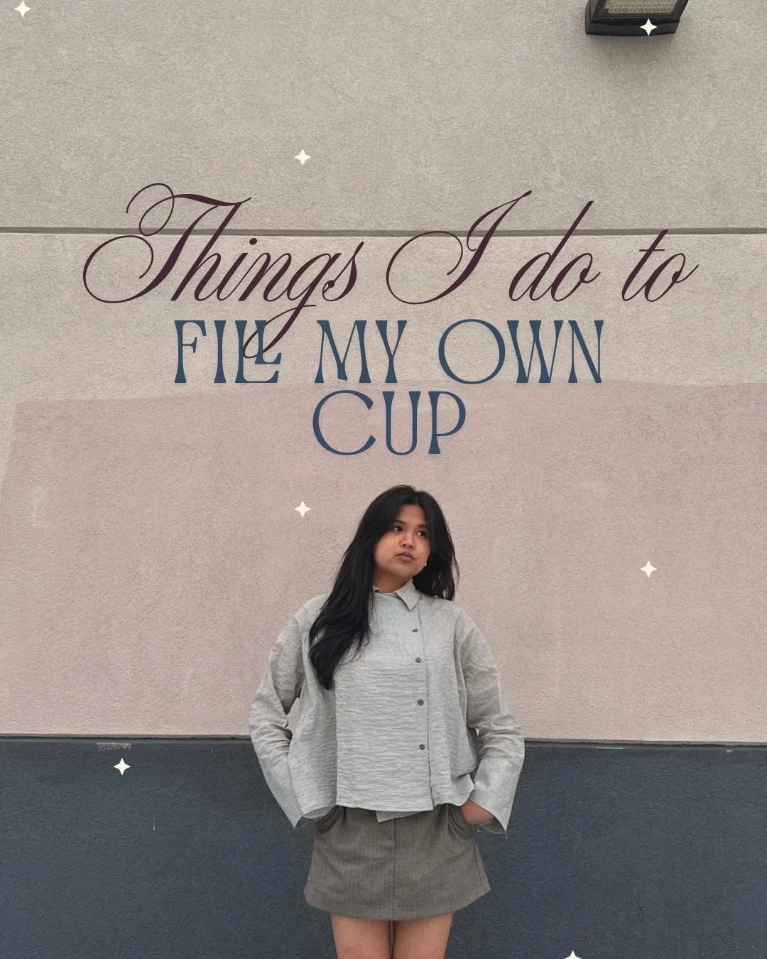 Things I do to Fill my Own Cup 