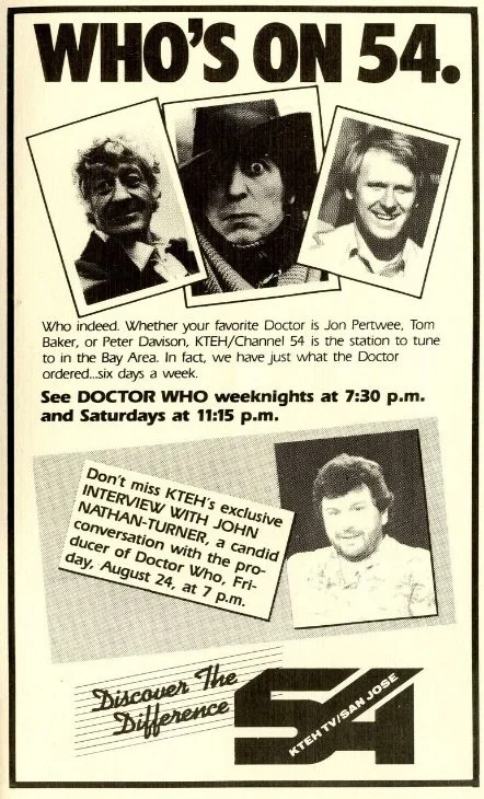 Image of a 1984 KTEH TV San Jose poster saying Who's on 54, showing actor's from the Dr. Who  at KTEH channel 54, on  weeknights at 7:30 p.m., plus an interview with John Nathan-Turner on August 24, 1984.