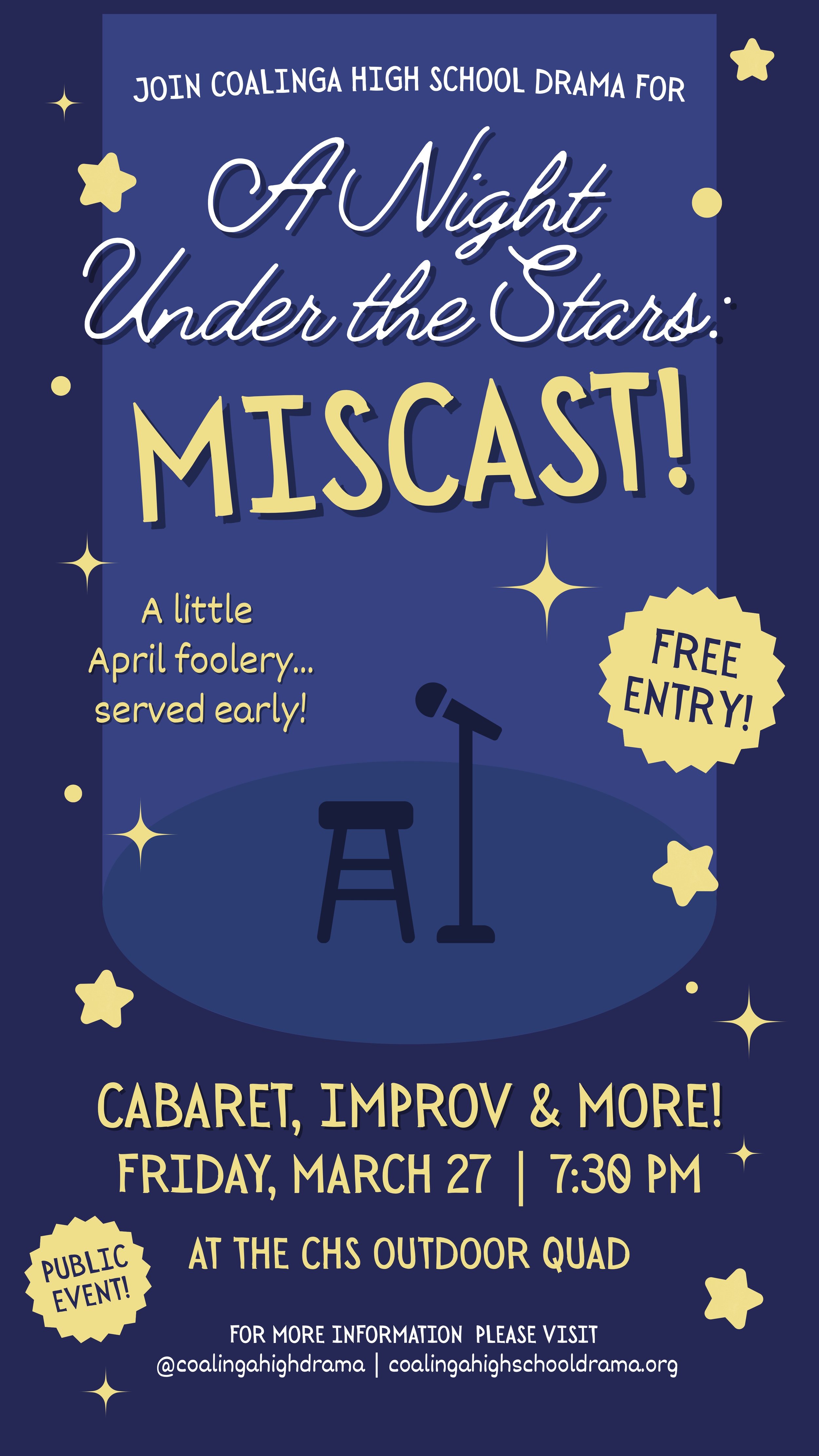 Flyer for a high school drama event titled 'A Night Under the Stars: Mismatch,' featuring comedy, improv, and more, scheduled for Friday, March 27 at 7:30 PM at the CHS outdoor quad, with free entry and a public event, hosted by Coalinga High School Drama.