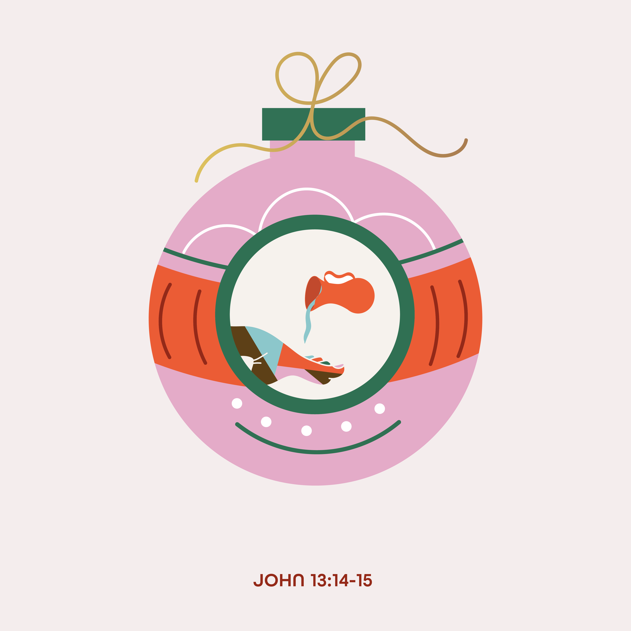 A Christmas ornament with a design referencing John 13:14-15, featuring a central circular image of a foot with a water pitcher pouring water over it, inside a pink and red ornament with a green cap and gold string.