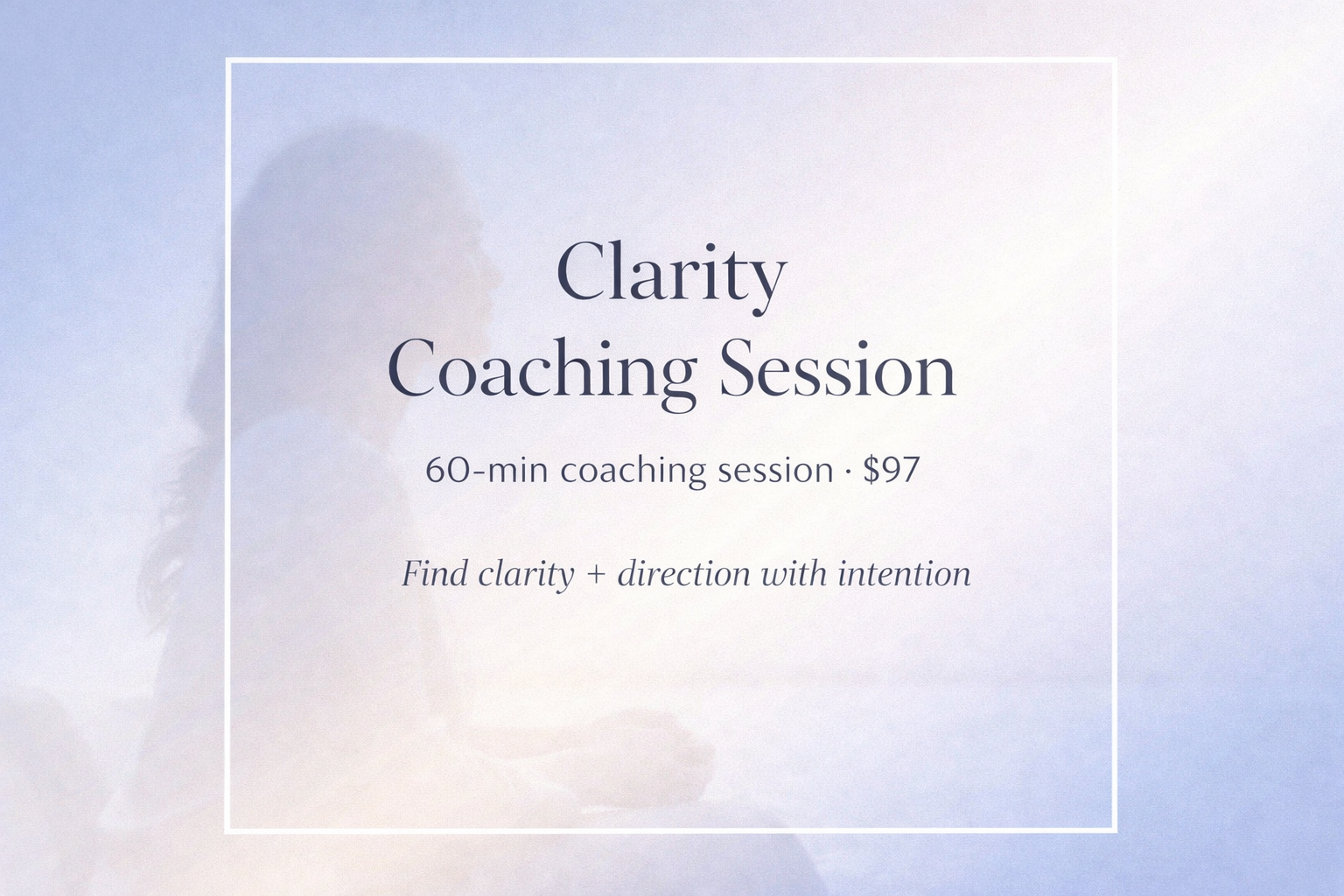 Clarity Coaching Session