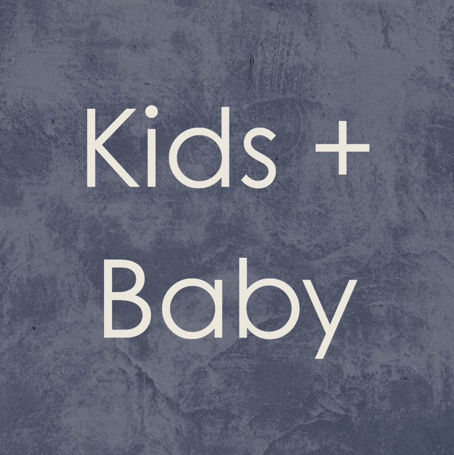 Text on a textured blue background reading 'Kids + Baby'.