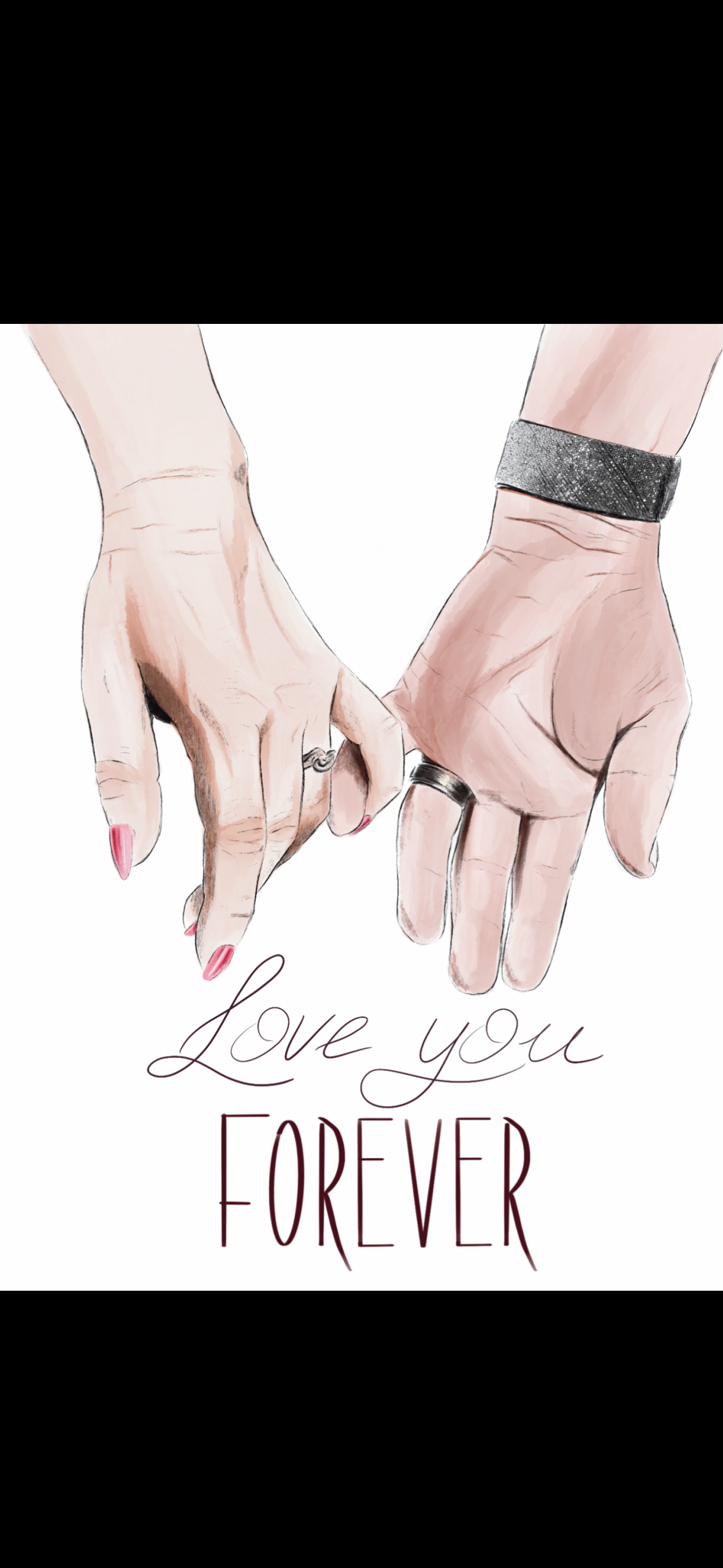Illustration of two hands with wedding rings, holding each other, with the words "Love you forever" written below.