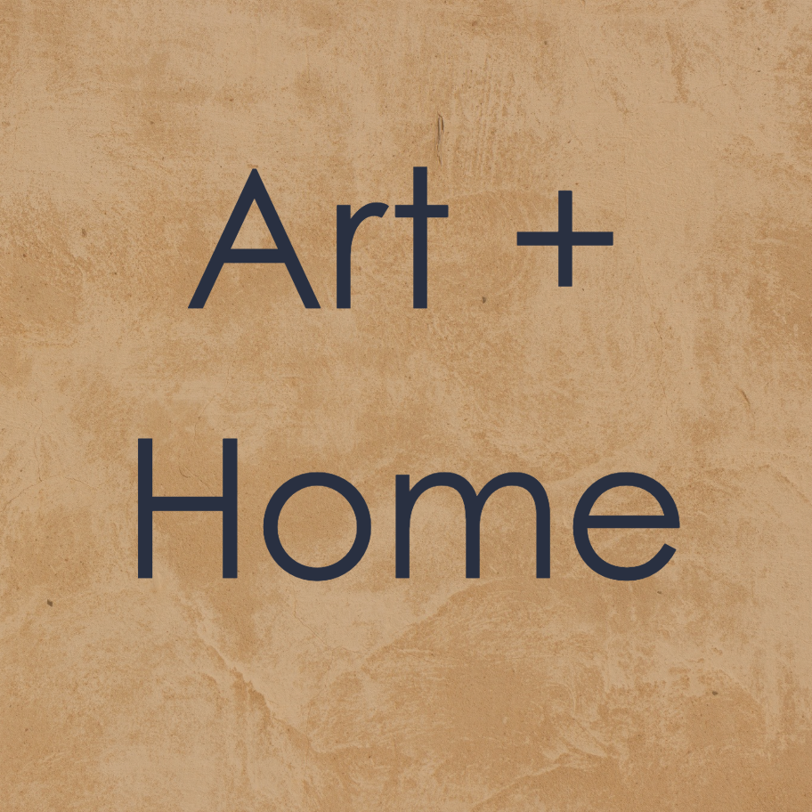 Text that reads "Art + Home" on a beige textured background.
