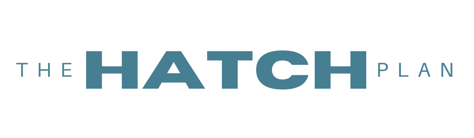 The Hatch Plan