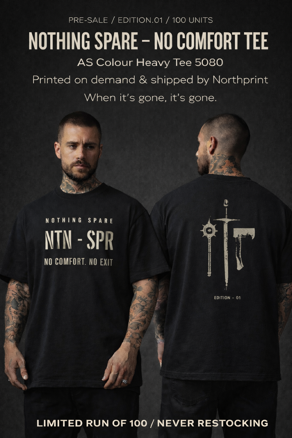 Nothing Spare Tee / No Comfort. No Exit
