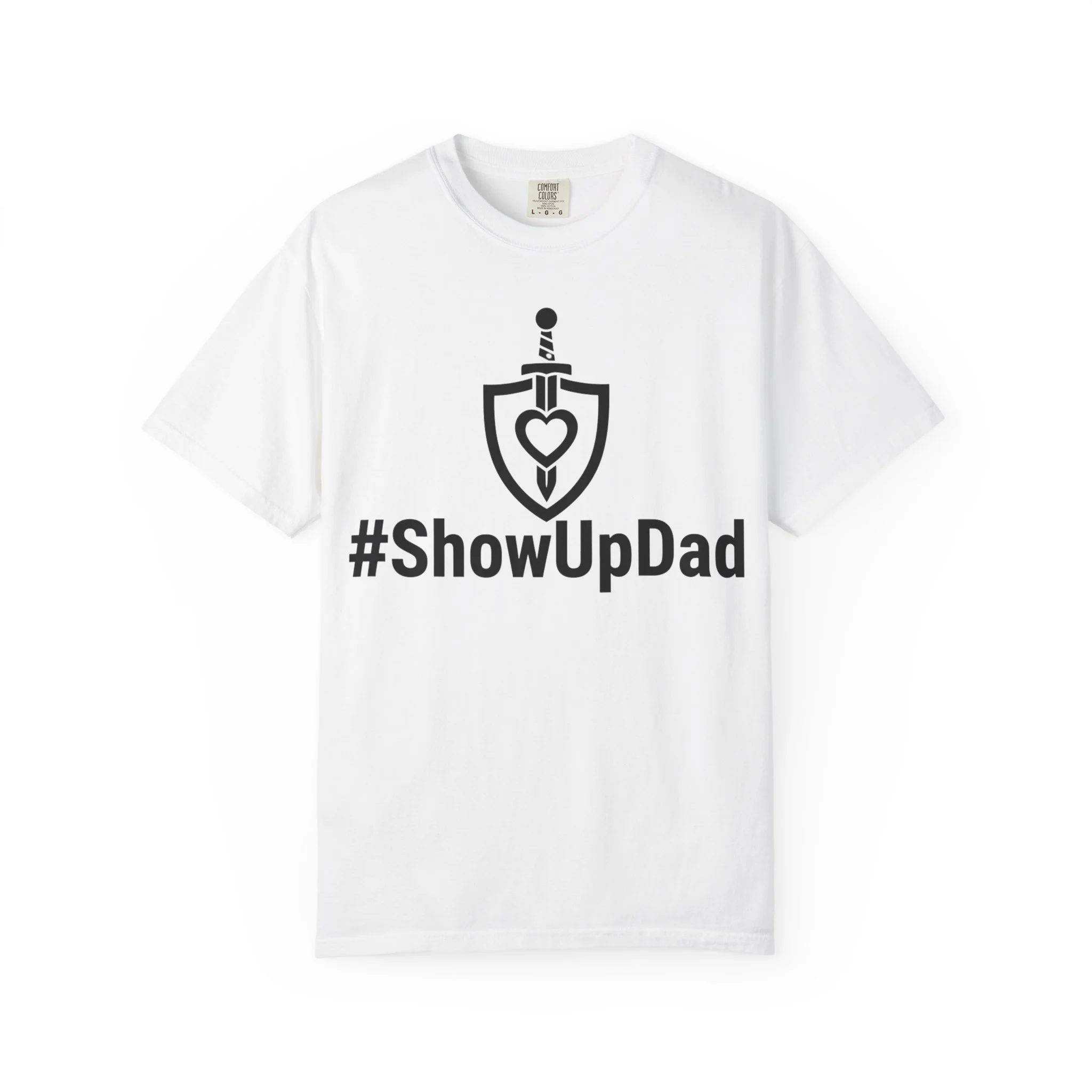 Dad Encouragement T-Shirt — Reminding Separated Dads They’re Still Needed
