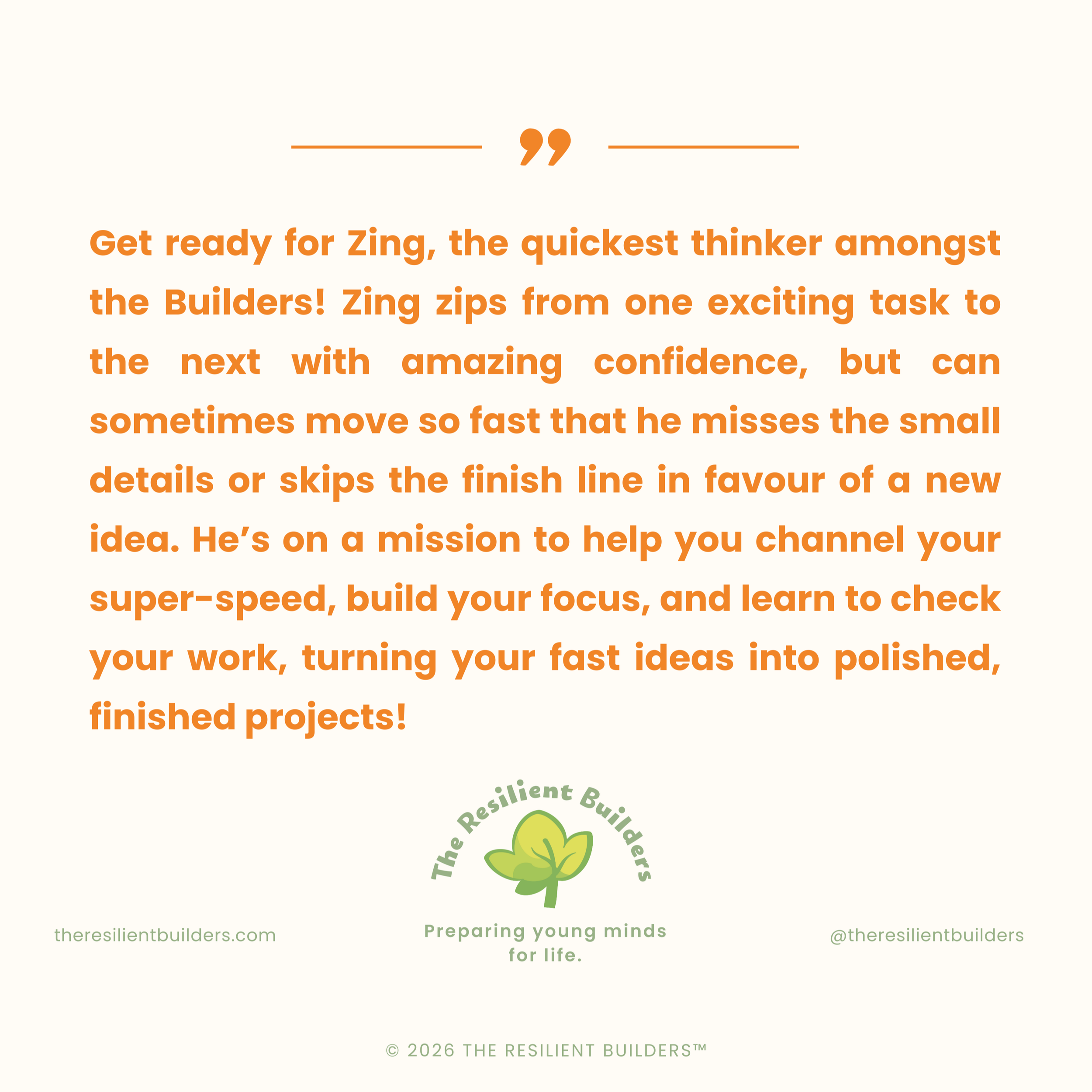 Inspirational quote about the resilience and confidence of a builder named Zing, with a logo of a green leaf and the name 'The Resilient Builders,' and website URL 'theresilientbuilders.com'.