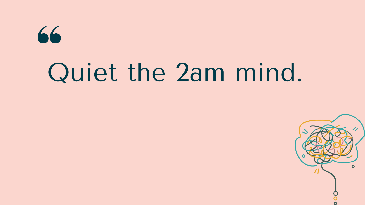 Can't switch your mind off at night?
