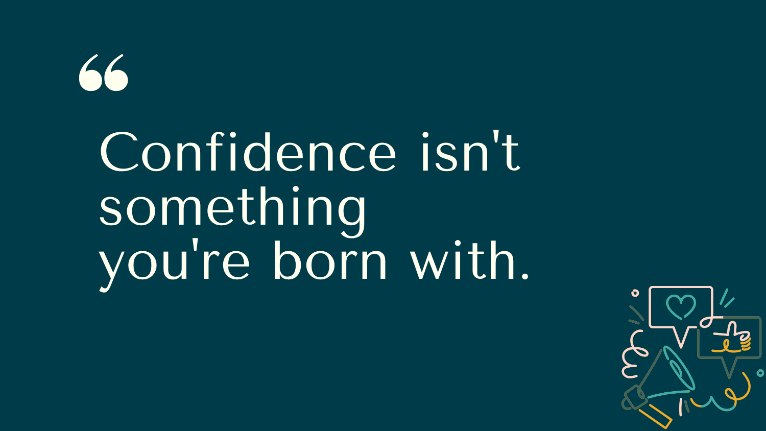 Where does confidence really come from?