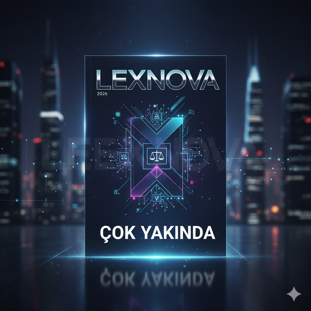 LexNova Hukuk Ve Teknoloji Dergisi