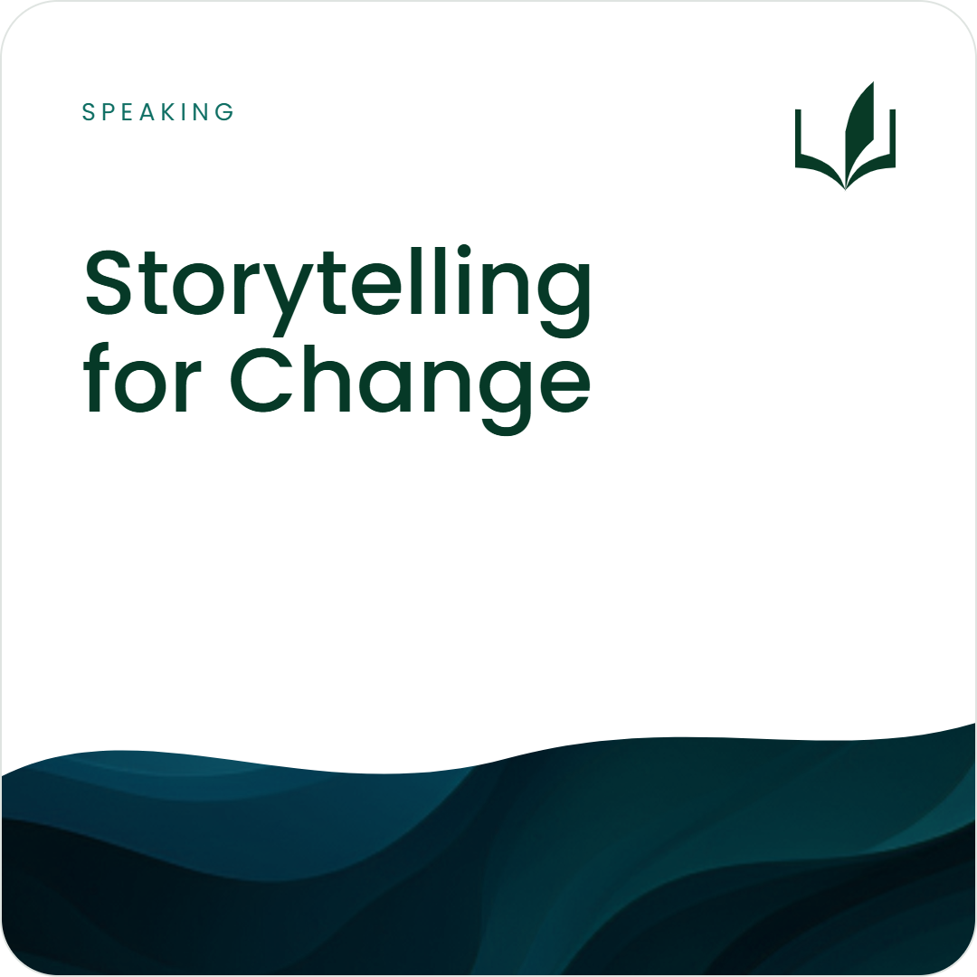 Storytelling for Change