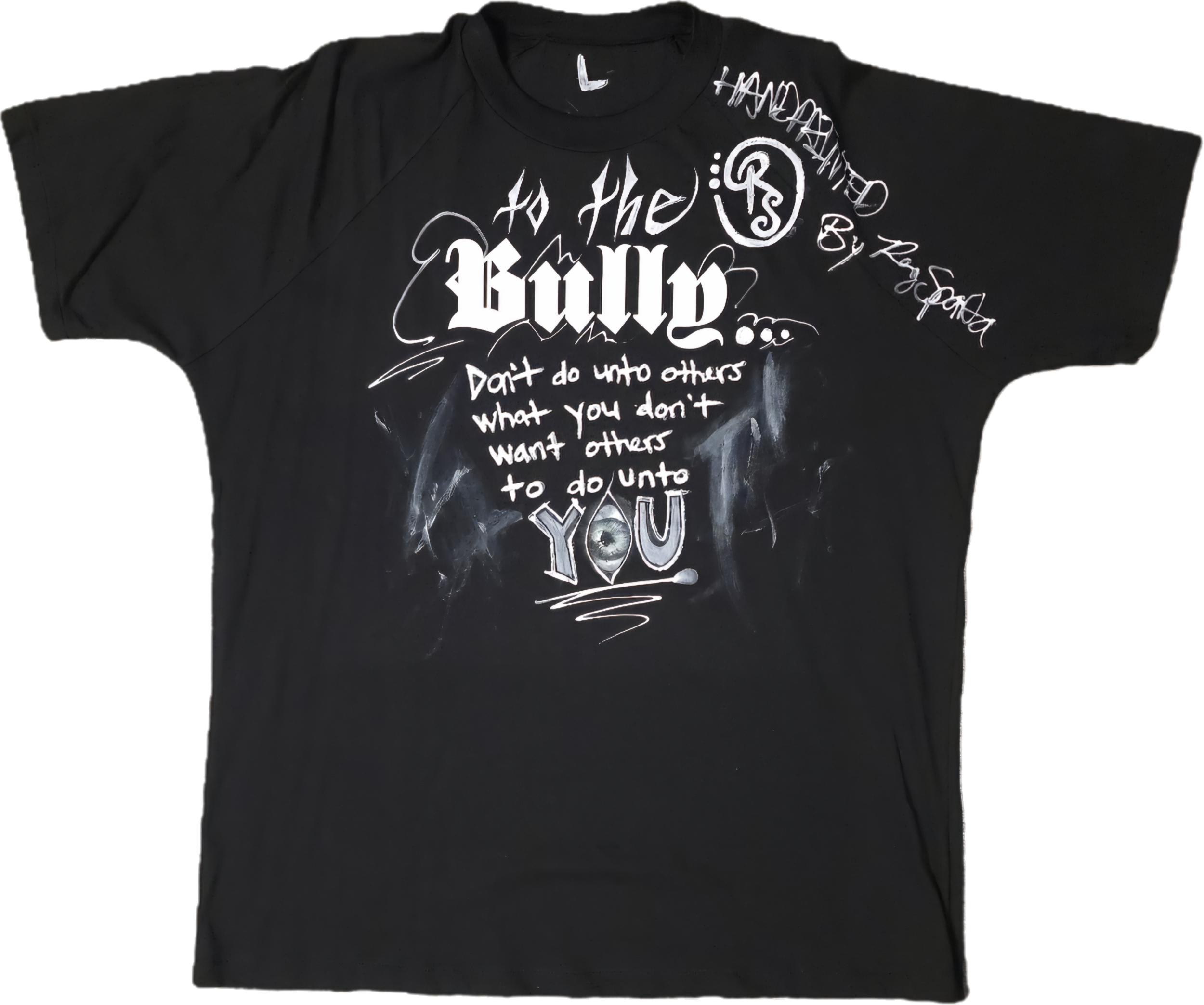 Black T-shirt with white and gray graffiti-style text and designs, featuring a quote about bullying.