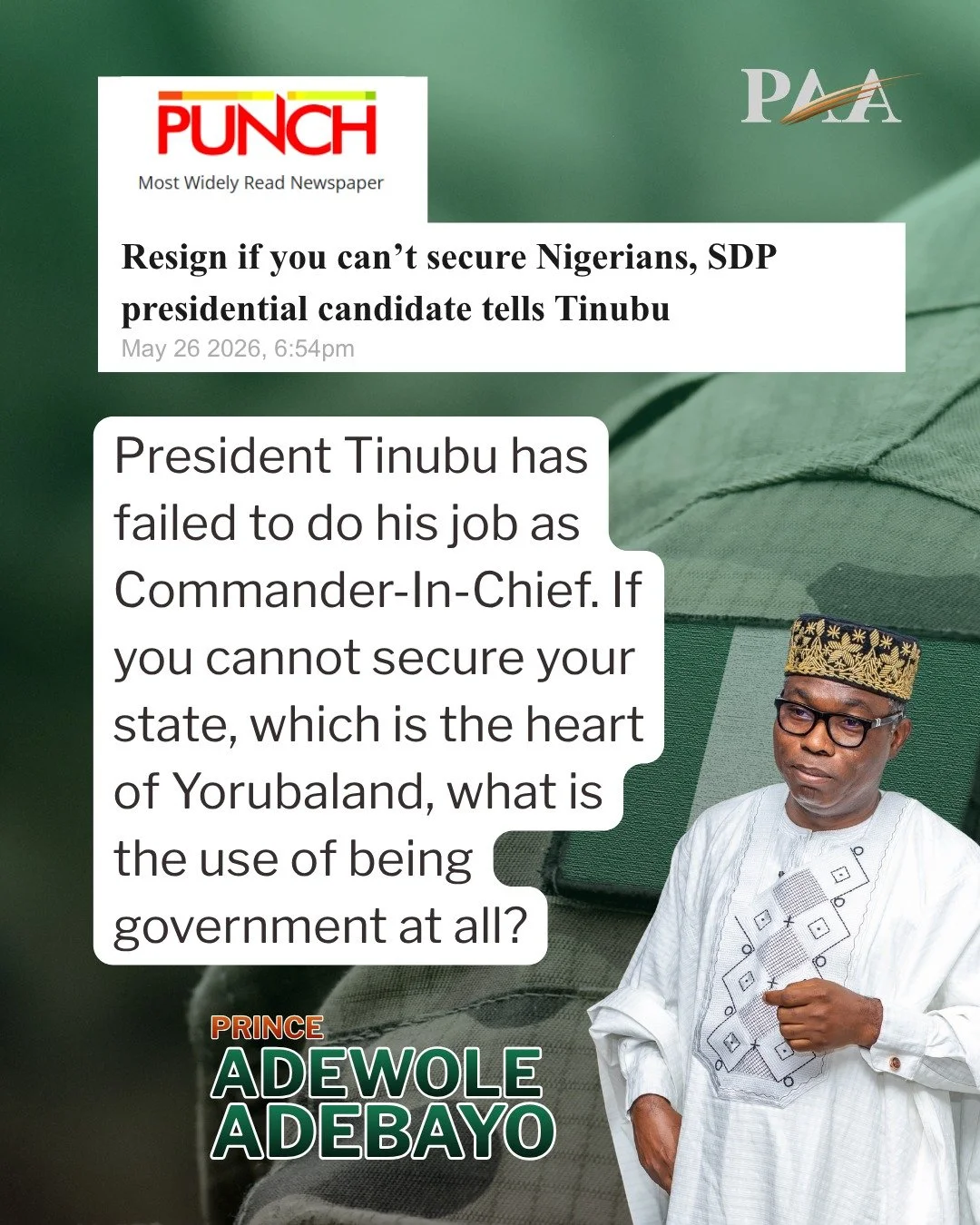 I told President Tinubu last year: you have to use your gun to kill the terrorists or use a pen to resign. If you can&rsquo;t do it, quit the job. Other people will do it.

That's why I'm running to be President of the Federal Republic of Nigeria. Be