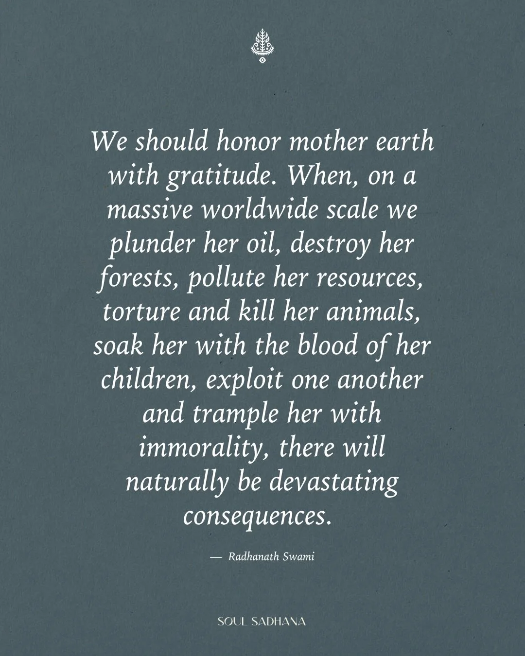 I assume you could always argue away any kind of connection of our actions individually and collectively with what is happening in the world. You could always see it as coincidence, the whole universe as a big coincidence. But ultimately I believe we