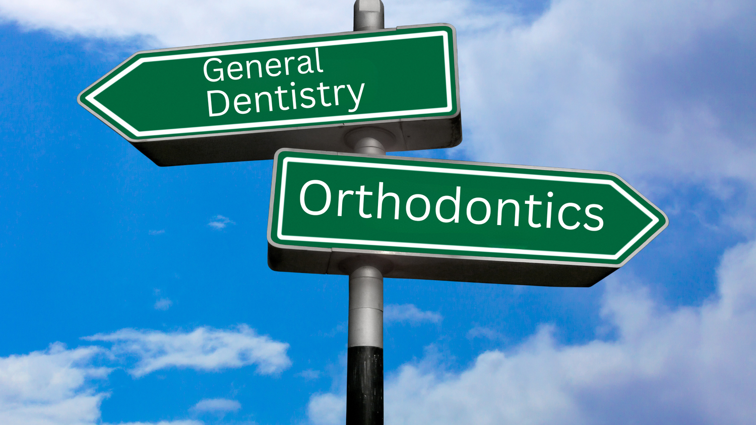 What is General Dentistry? Why is Orthodontics Considered Separate?