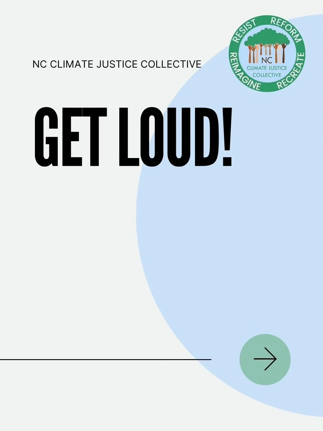 While the path forward will be distinct for each of us, our 4 Rs for Social Transformation offers a framework for how we can align across differences to&nbsp;get&nbsp;into formation and&nbsp;GET&nbsp;LOUD!&nbsp;www.ncclimatejustice.org