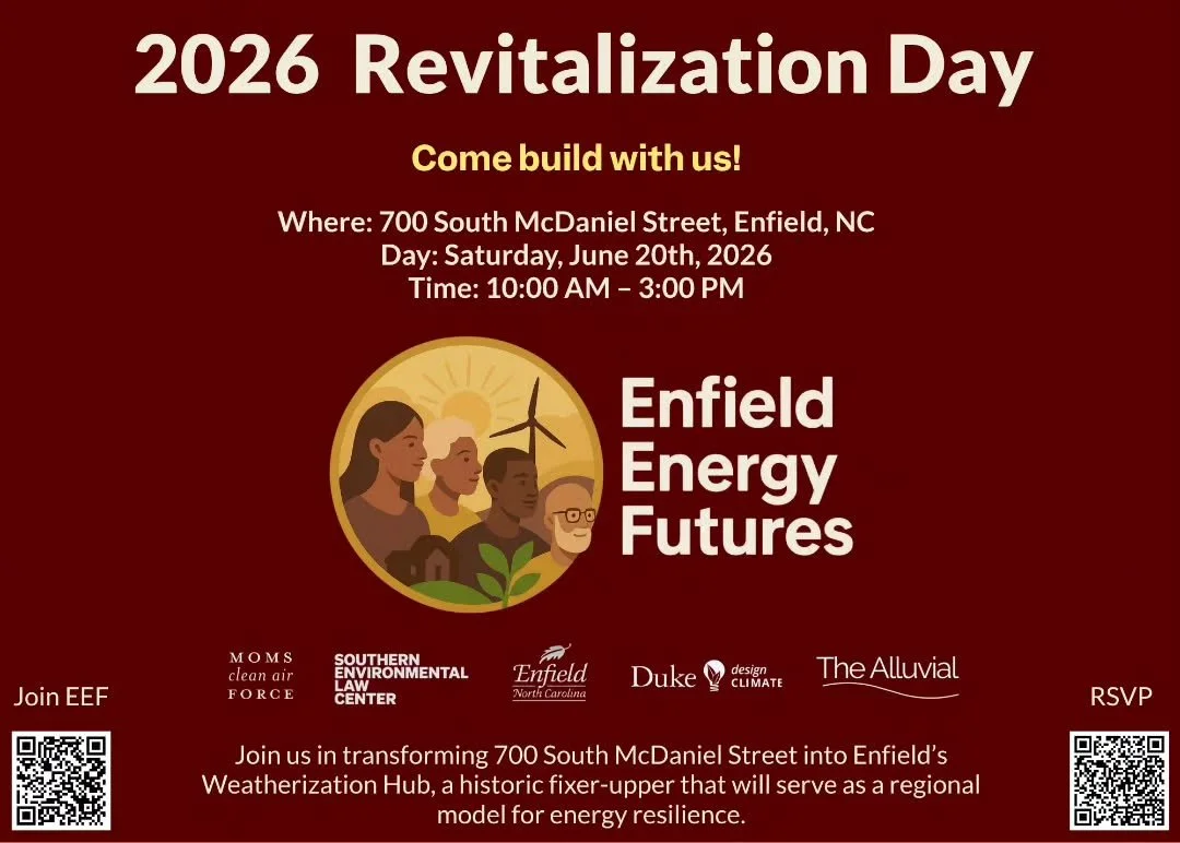 6.20.26 | 10:00 AM  3:00 PM
Enfield Energy Futures Weatherization and Innovation Lab

https://www.enfieldenergyfutures.org/events

Join us in transforming 700 South McDaniel Street, a historic fixer-upper on its way to becoming Enfield&rsquo;s Weathe