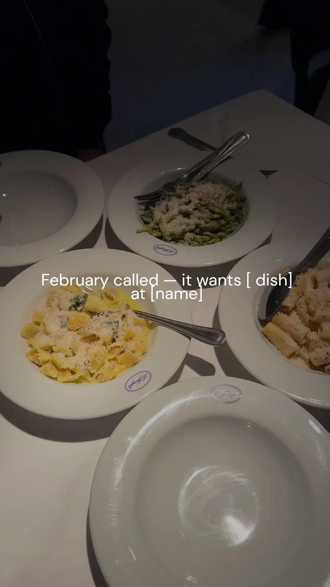 February called — it wants [ dish/drink] at [name]