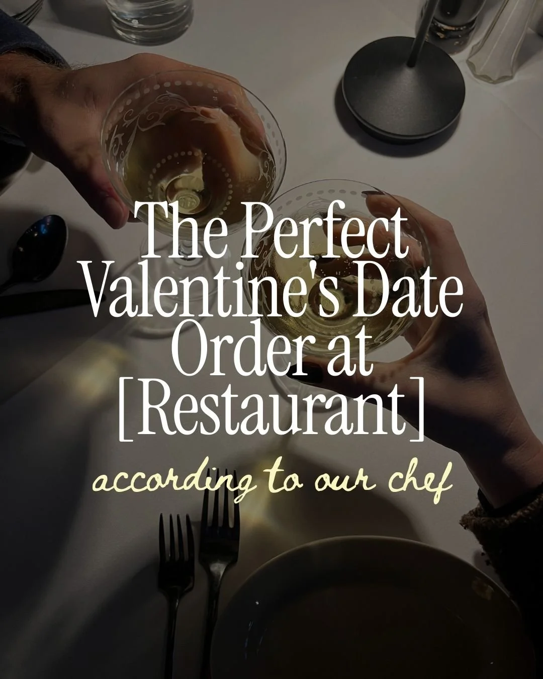 The Perfect Valentine's Date Order at [Name]