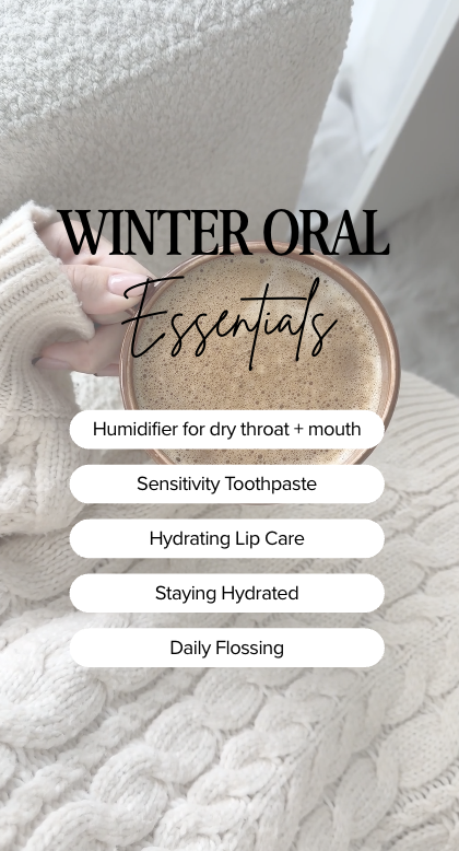 Winter Oral Health Essentials