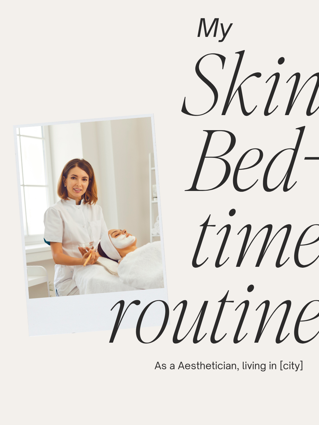 My “skin before bed” routine