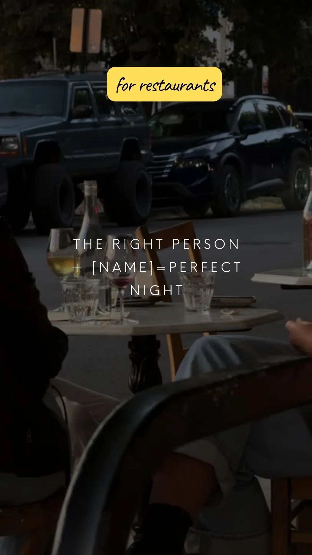 The Right Person + [Name] = Perfect Night