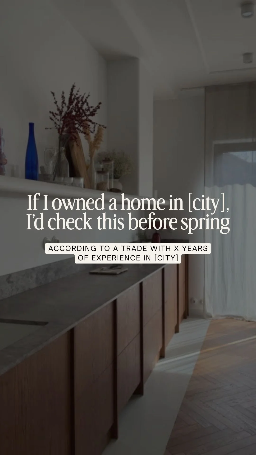 If I owned a home in [city], I’d check this before spring