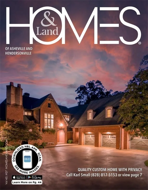 As seen in Homes and Land Magazine Hendersonville, NC