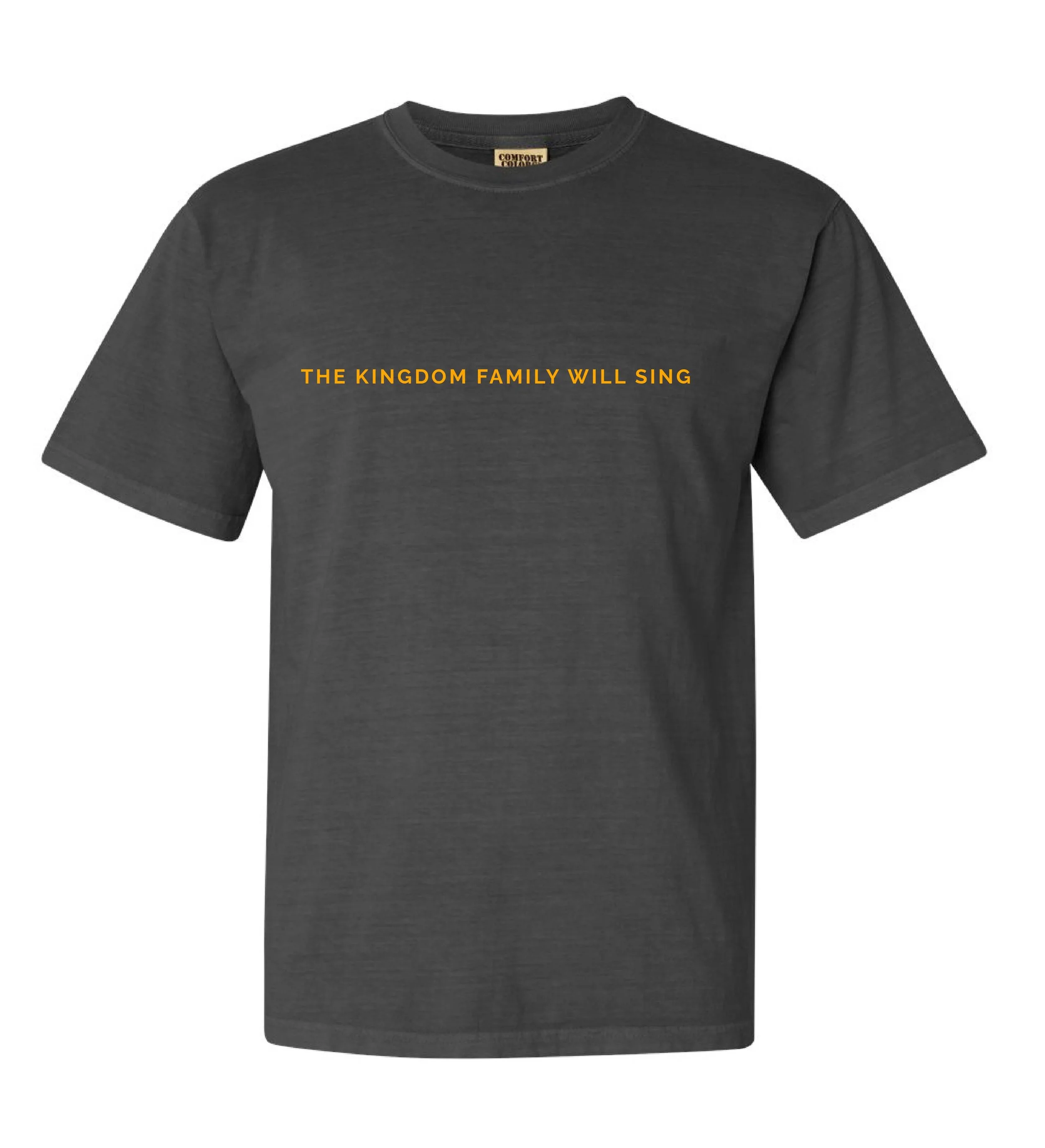 The Kingdom Family Will Sing TShirt