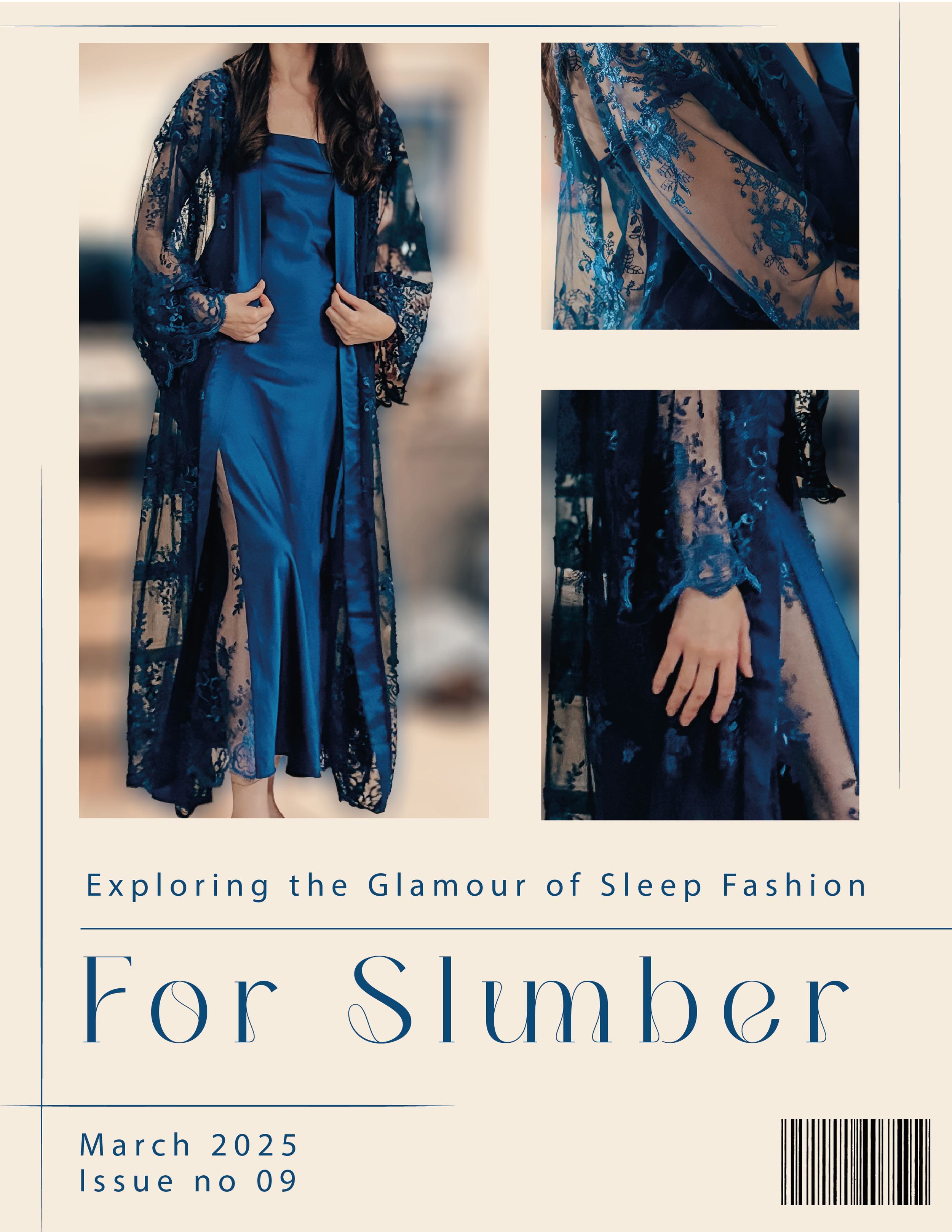For this assignment, I had to pose for pics when I have a matching set of silk nightgown and gown with lace detail robe. The title is called 'For Slumber" with the emphasis of elegant font and designs with the same color scheme as the outfit, I am we