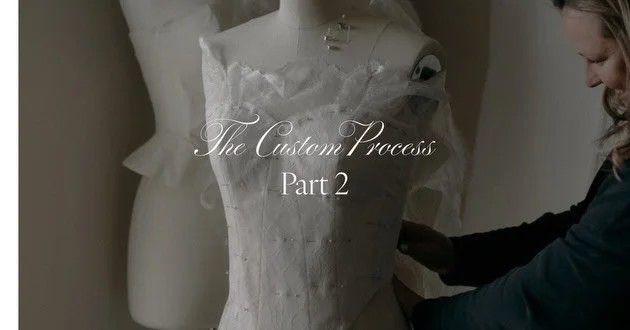 Part II: Draping, Pattern Development &amp; the First Fitting

Once the design is finalized, the gown begins to take shape.

For Liz&rsquo;s gown, this stage involved draping and pattern development, transforming ideas from paper into a custom founda