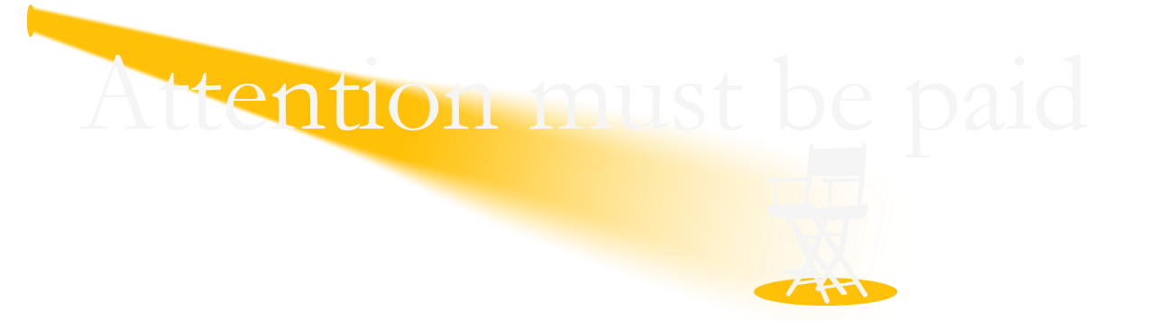 Attention must be paid