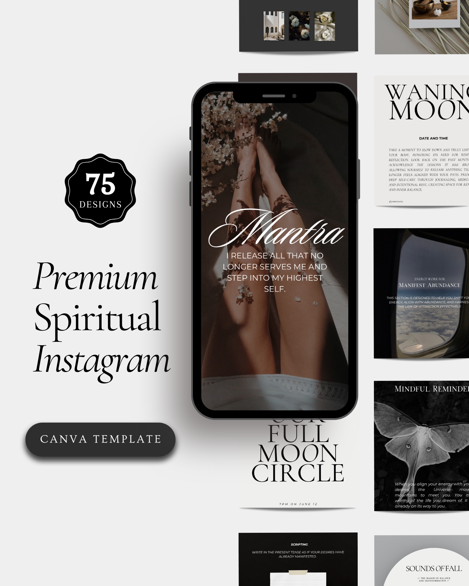 A promotional image for a collection of 75 premium spiritual Instagram templates, featuring a phone with a dreamy photo of legs and flowers, surrounded by various spiritual and wellness-themed designs and quotes.