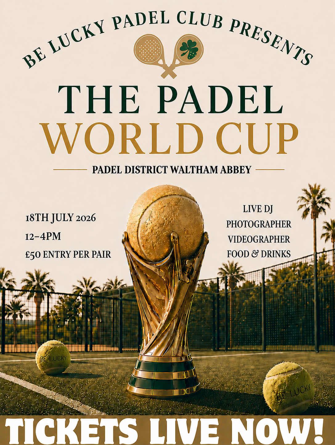 BE LUCKY PADEL WORLD CUP. 18/07/26 12-4PM