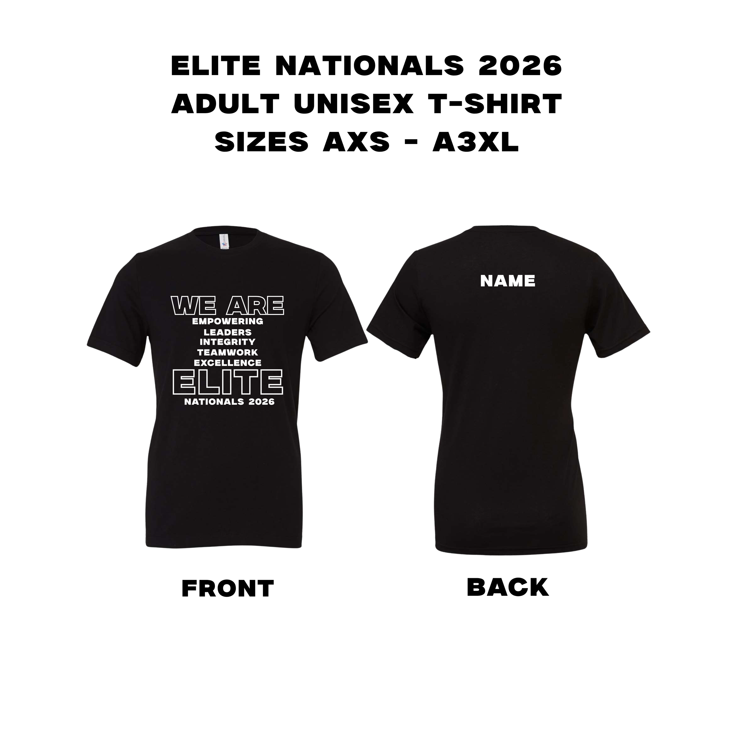 We Are ELITE Adult T-Shirt
