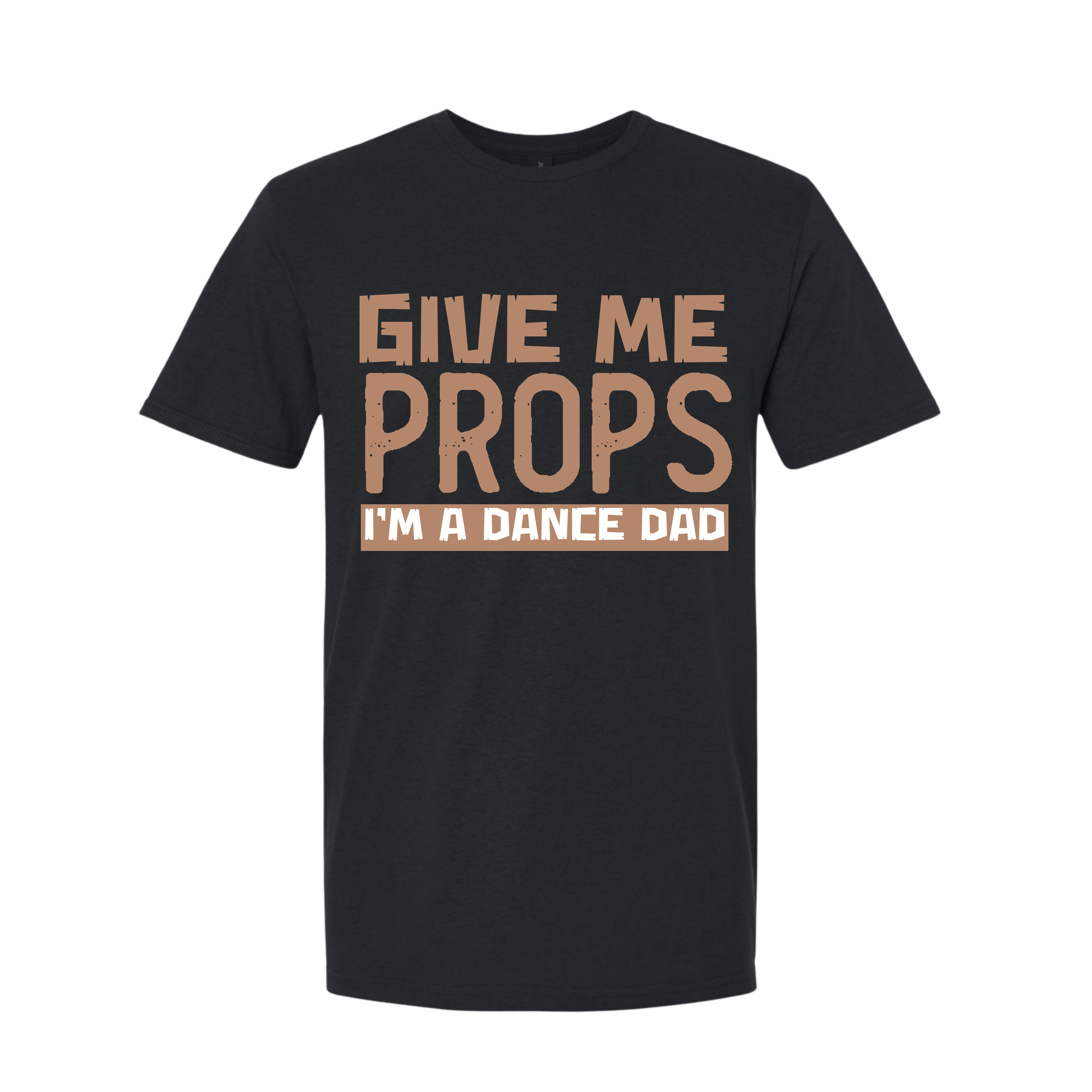 Give Me Props - Im A Dance Dad