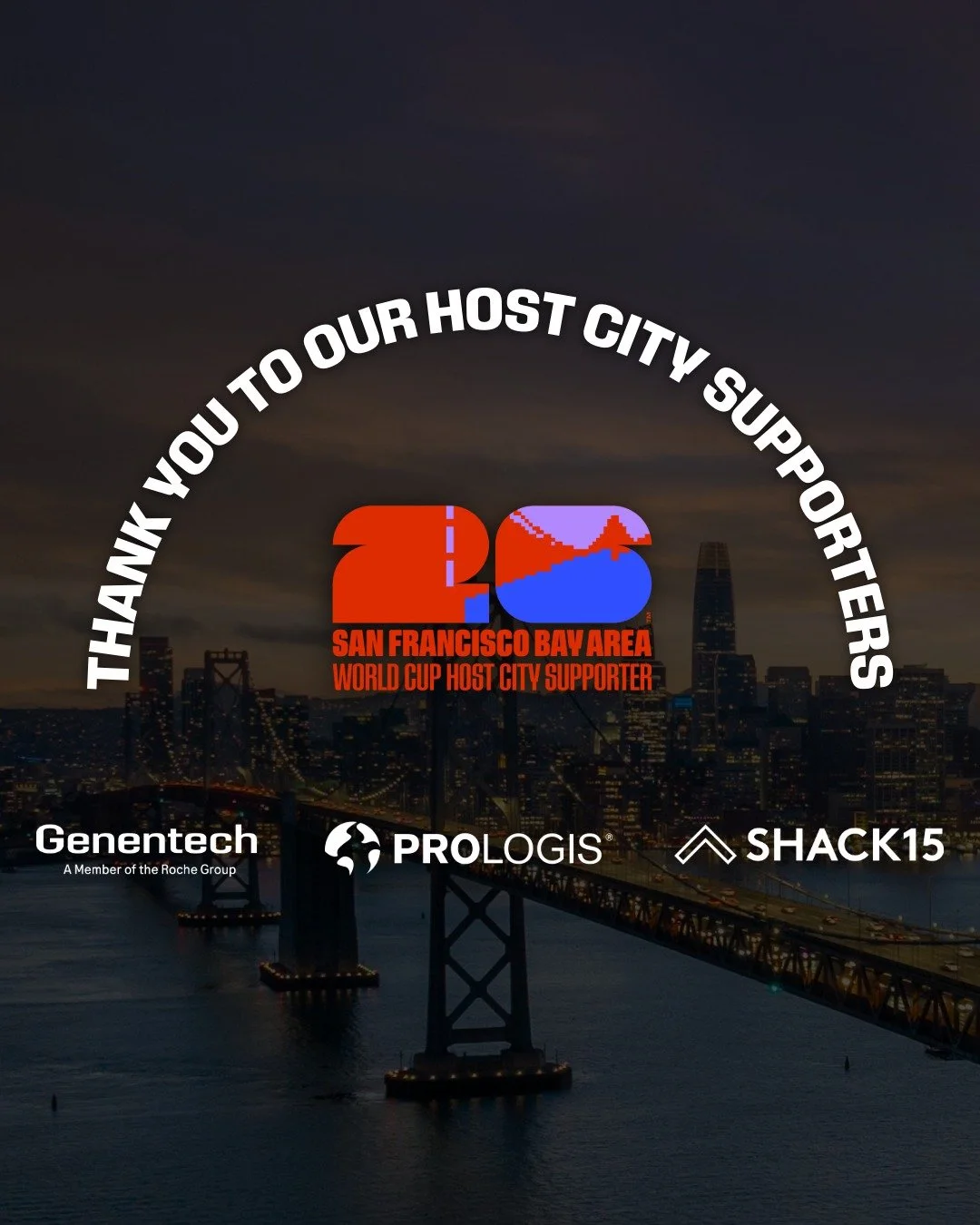 Welcoming the World to the Bay takes a team. 🌎⚽️

Thank you to our FIFA World Cup 26&trade; SF Bay Area Host City Supporters, @Genentech, @Prologis, and @SHACK15, for helping create an unforgettable experience for fans, visitors, and communities acr