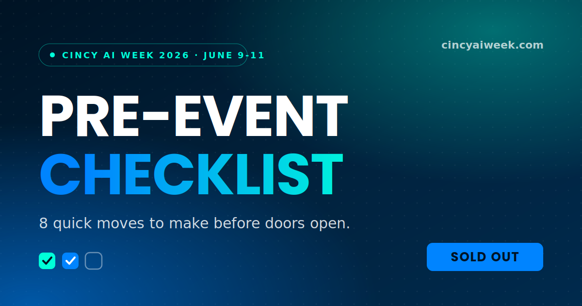 Cincy AI Week 2026 Pre-Event Checklist