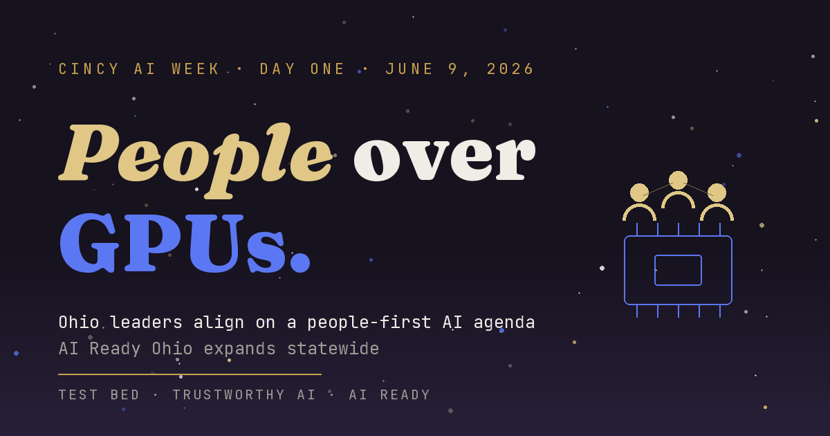 People Over GPU’s: Cincy AI Week Day One Recap (6/9/26)